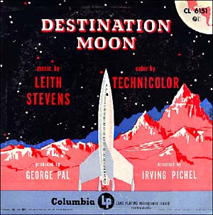 Leith Stevens’ Destination Moon + Chapter 2: The Making of BSV 1172